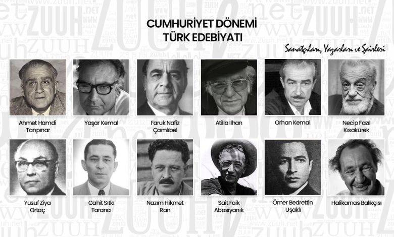 Cumhuriyet Dönemi Türk Edebiyatı Yazarları Şairleri